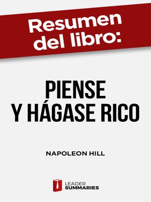 cover image of Resumen del libro "Piense y hágase rico" de Napoleon Hill